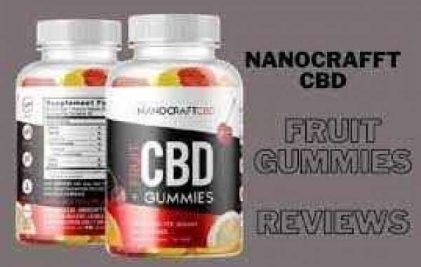 Nanocraft CBD Gummies Reviews, Price