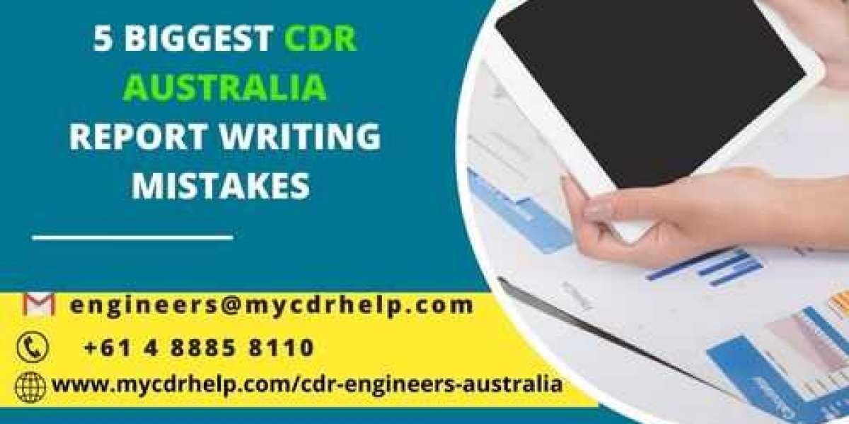 5 Biggest CDR Australia Report Writing Mistakes