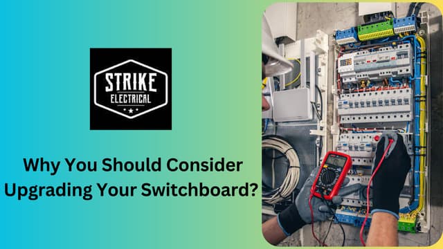 Why You Should Consider Upgrading Your Switchboard.pdf