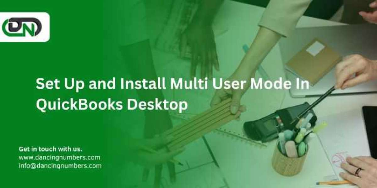 Set Up and Install Multi User Mode In QuickBooks Desktop
