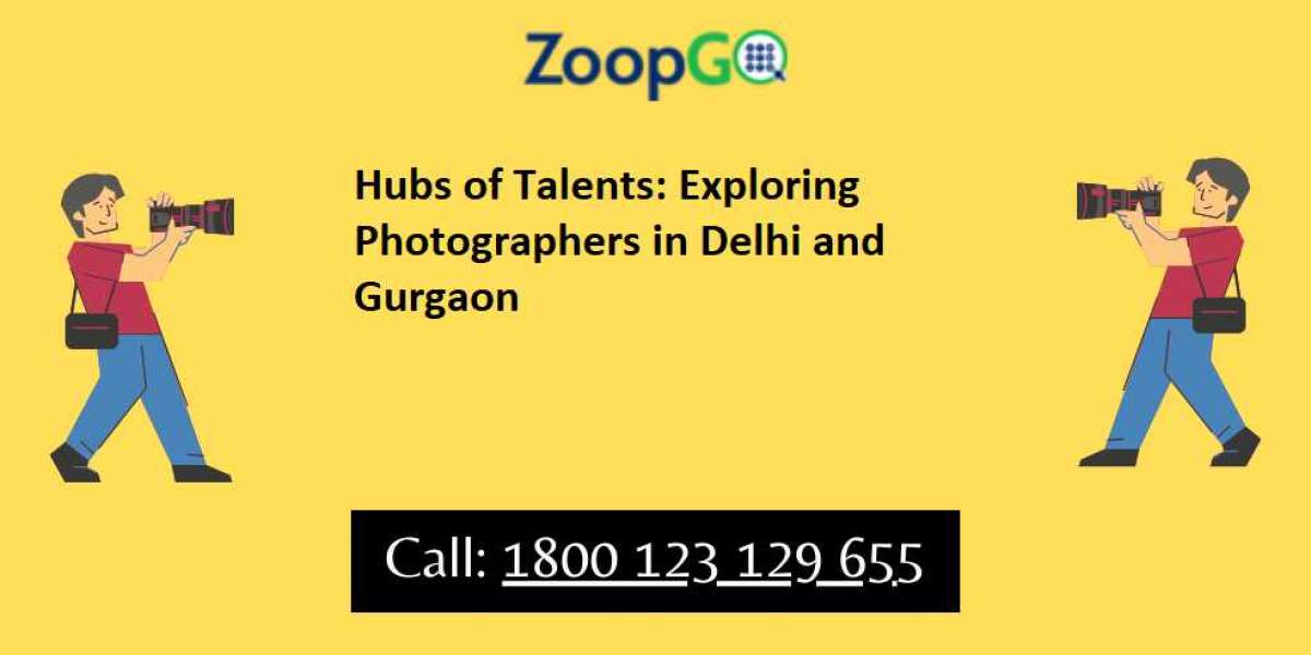 Hubs of Talents: Exploring Photographers in Delhi and Gurgaon