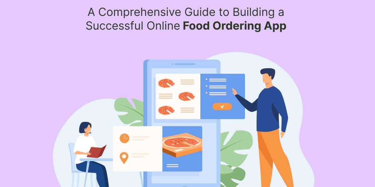 A Comprehensive Guide to Building a Successful Online Food Ordering App