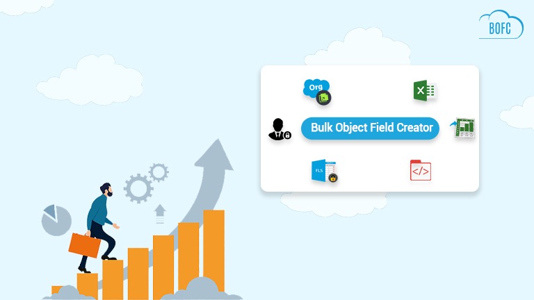 Boost Salesforce Efficiency with BOFC: The Ultimate Time-Saving Tool for Admins