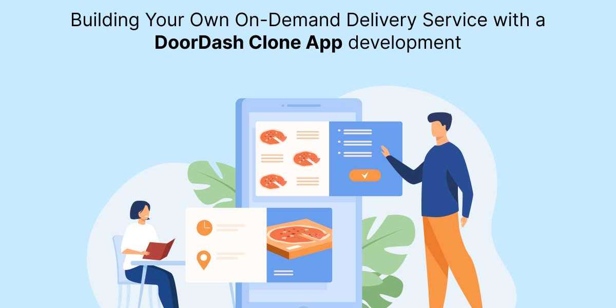 Building Your Own On-Demand Delivery Service with a DoorDash Clone App development