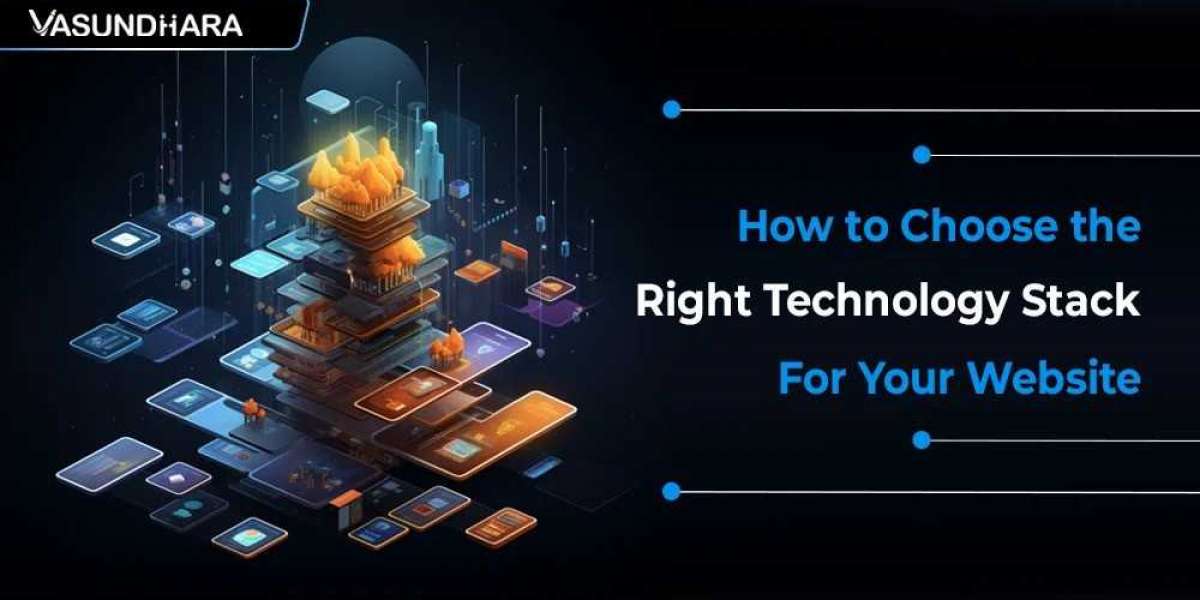 How to Choose the Right Technology Stack for Your Website