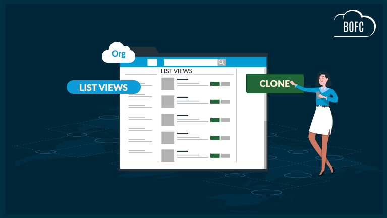 How to Bulk Clone List View in Salesforce? - BOFC